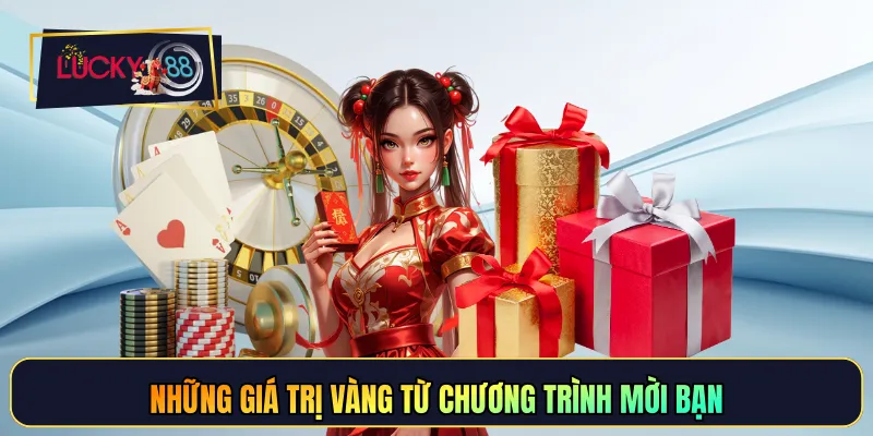 Những giá trị vàng từ chương trình mời bạn